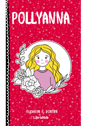 Pollyanna  Pollyanna